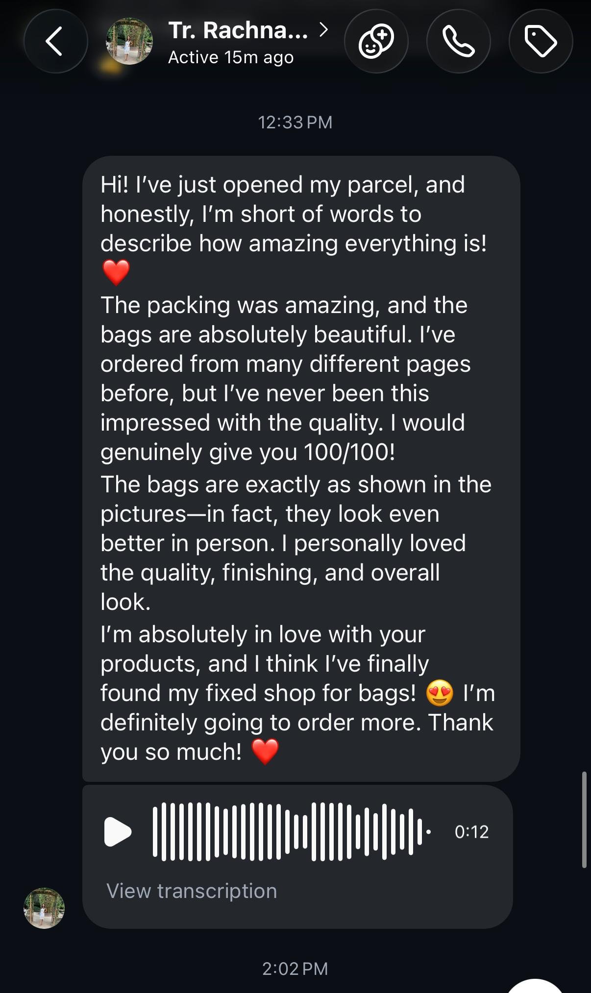 Customer message praising the quality and packaging of their handmade bags